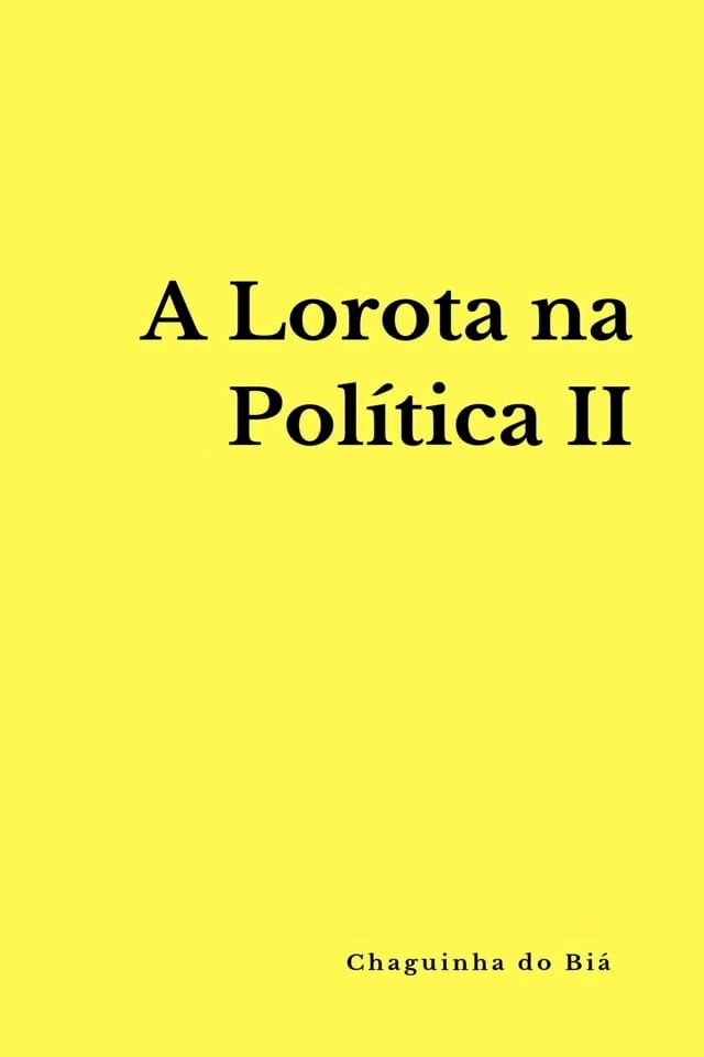  A Lorota na Pol&iacute;tica II(Kobo/電子書)