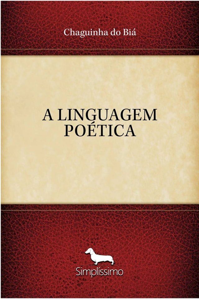  A LINGUAGEM PO&Eacute;TICA(Kobo/電子書)