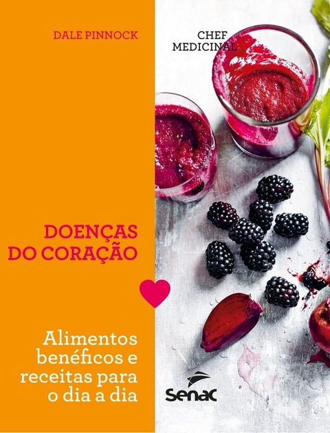 Chef medicinal: Doenças do coração(Kobo/電子書)