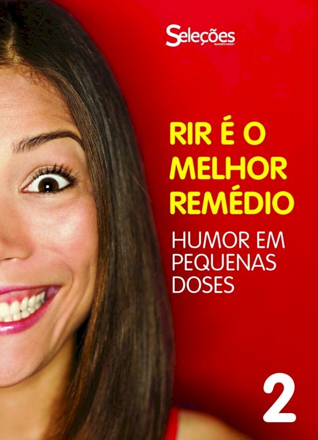  Rir &eacute; o melhor rem&eacute;dio 2(Kobo/電子書)