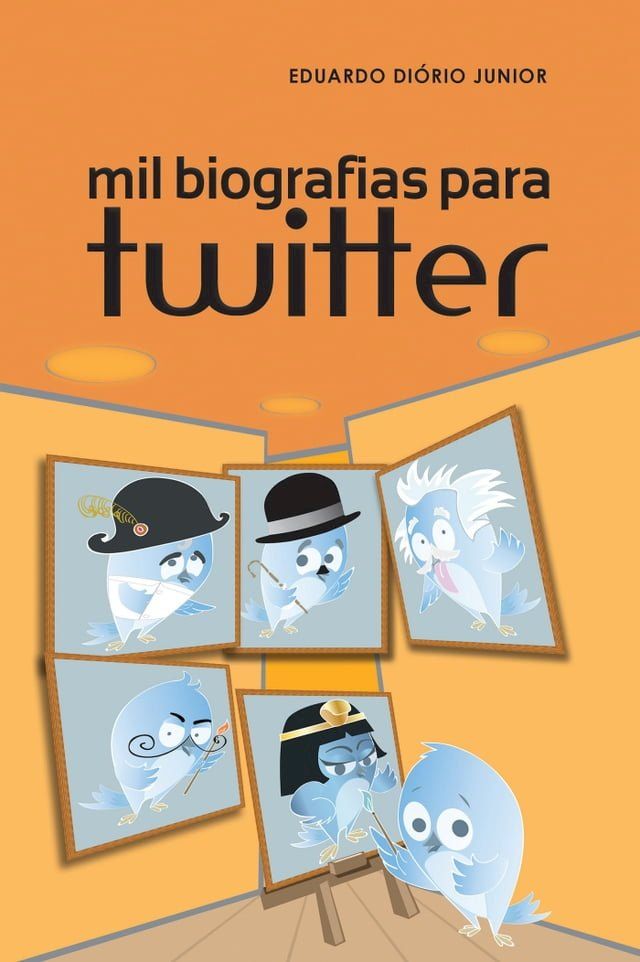  Mil biografias para twitter(Kobo/電子書)