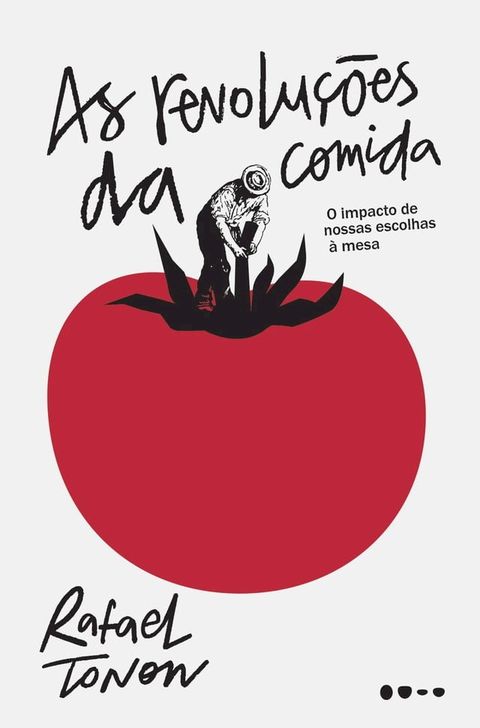 As revoluções da comida(Kobo/電子書)