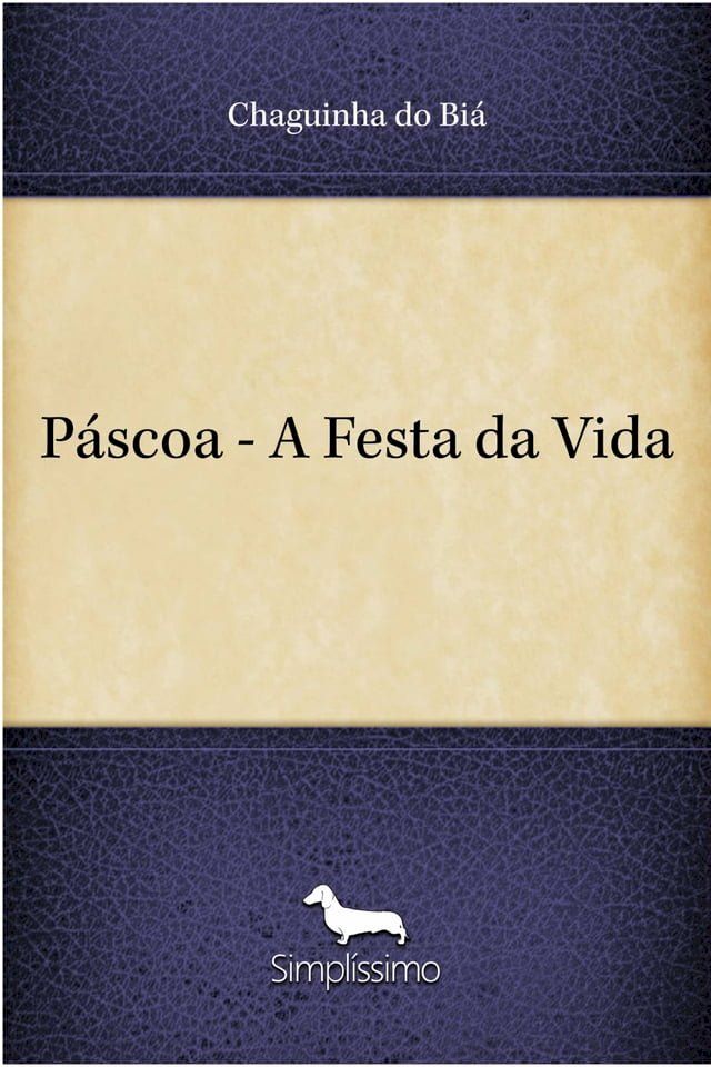  P&aacute;scoa - A Festa da Vida(Kobo/電子書)