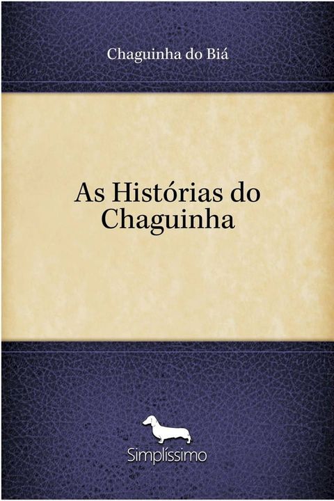 As Hist&oacute;rias do Chaguinha(Kobo/電子書)