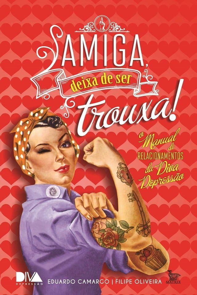  Amiga deixa de ser trouxa(Kobo/電子書)