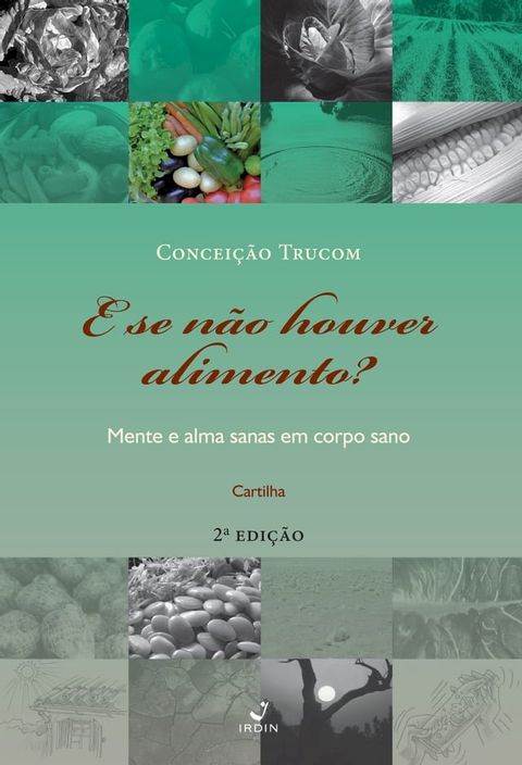 E se n&atilde;o houver alimento?(Kobo/電子書)