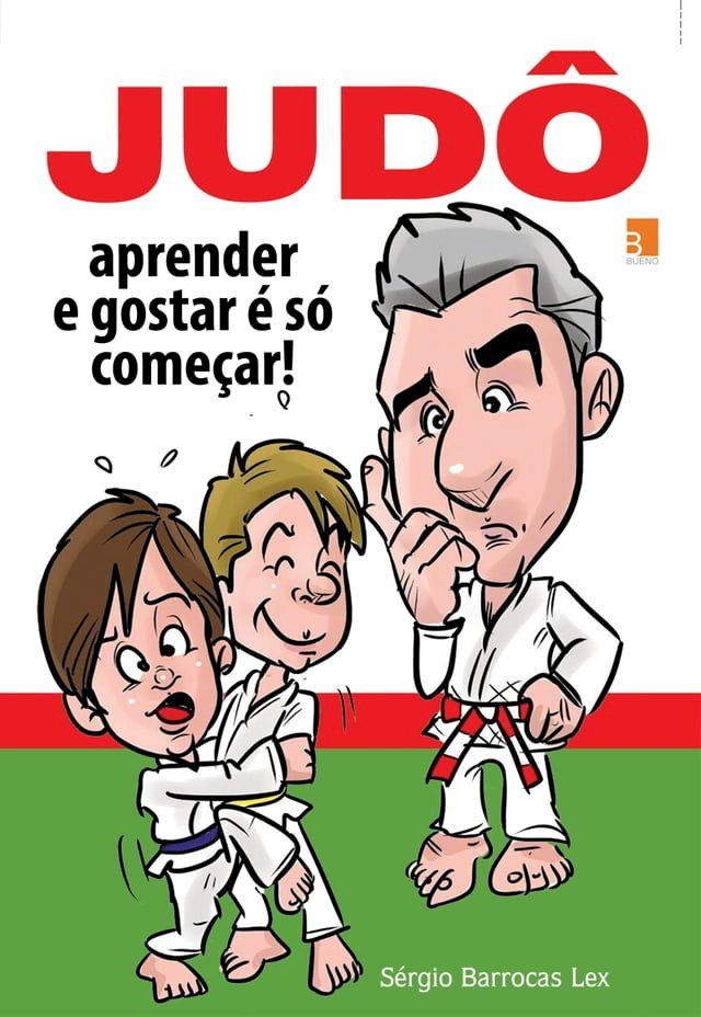  Jud&ocirc;: aprender e gostar &eacute; s&oacute; come&ccedil;ar(Kobo/電子書)