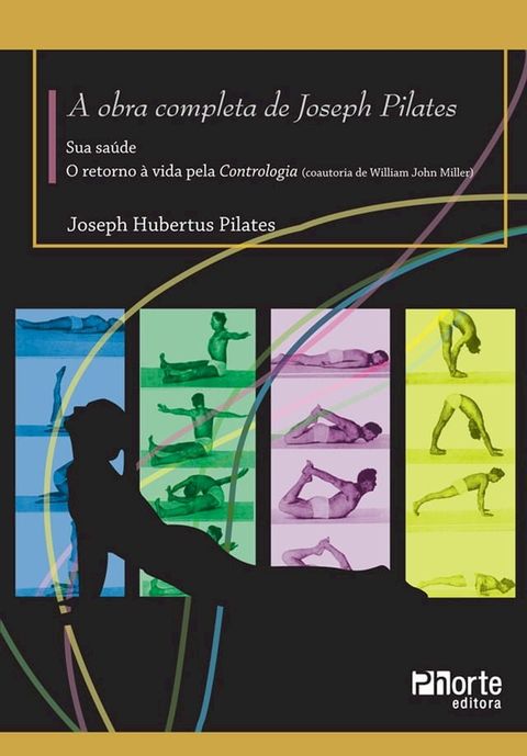 A Obra completa de Joseph Pilates(Kobo/電子書)