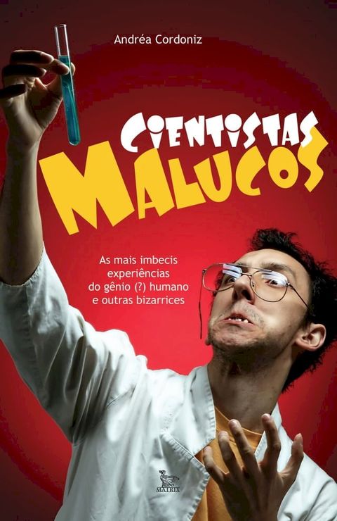 Cientistas Malucos(Kobo/電子書)