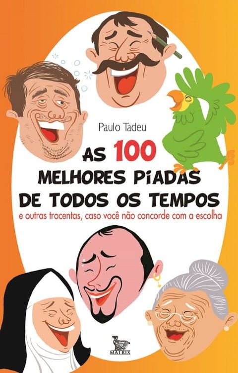 As 100 Melhores Paidas de Todos os Tempos(Kobo/電子書)