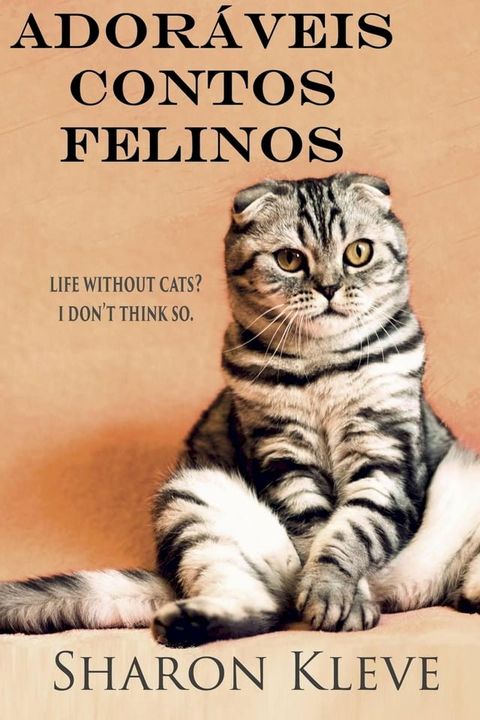 Ador&aacute;veis contos felinos(Kobo/電子書)