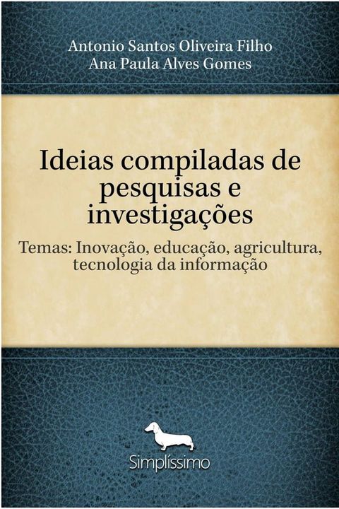 Ideias compiladas de pesquisas e investigações(Kobo/電子書)