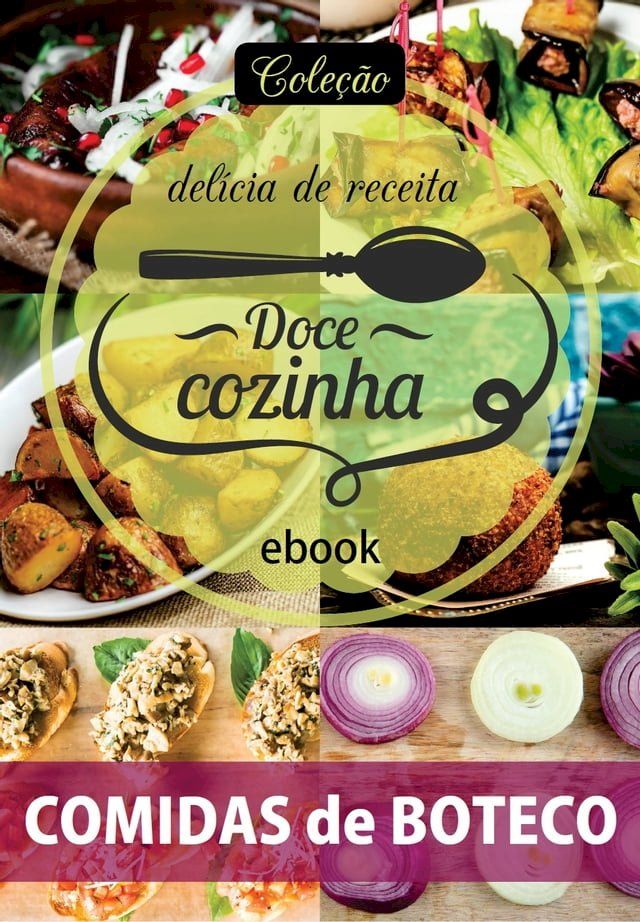  Coleção Doce Cozinha Ed. 17 - Comida de Boteco(Kobo/電子書)