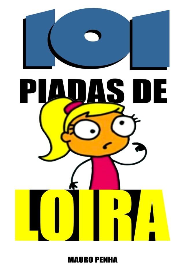  101 Piadas de loira(Kobo/電子書)