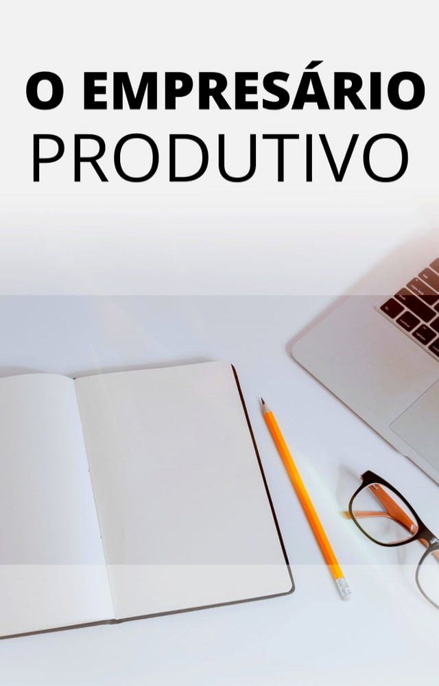  O Soloprenuer Produtivo(Kobo/電子書)