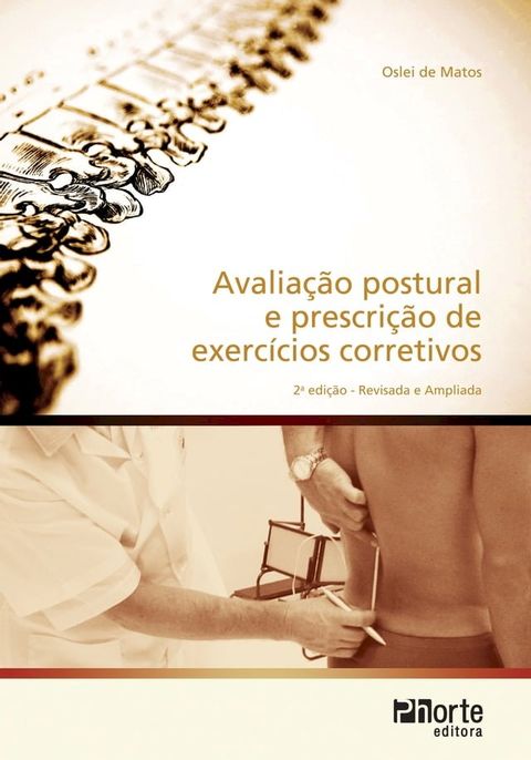 Avalia&ccedil;&atilde;o postural e prescri&ccedil;&atilde;o de exerc&iacute;cios corretivos(Kobo/電子書)