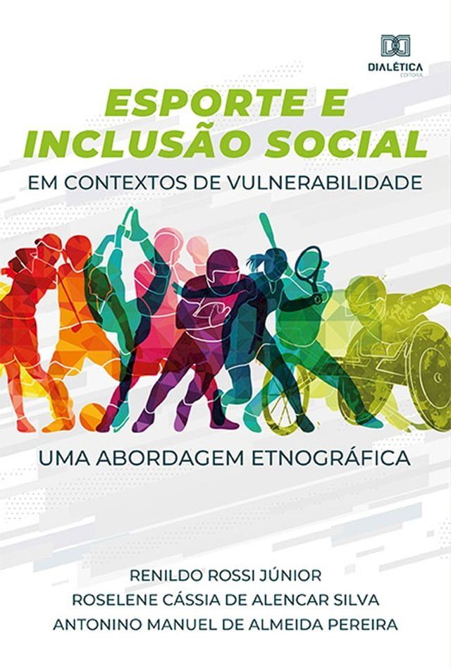  Esporte e Inclusão Social em contextos de vulnerabilidade(Kobo/電子書)