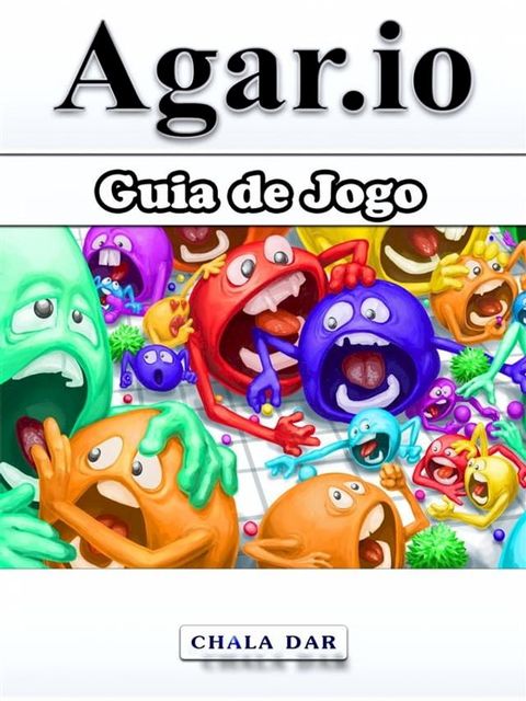 Guia De Jogo Agar.io(Kobo/電子書)