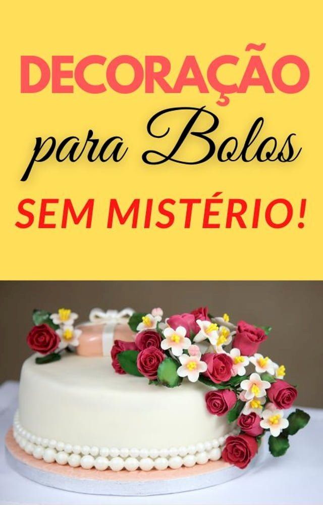  Decoração para bolos sem mistério(Kobo/電子書)