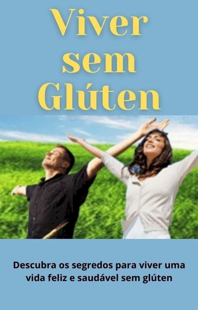  Viver sem glúten(Kobo/電子書)