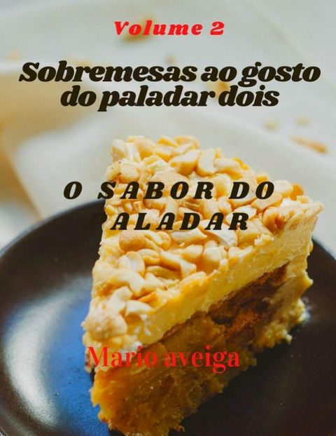 Sobremesas ao gosto do paladar dois & O sabor do paladar(Kobo/電子書)