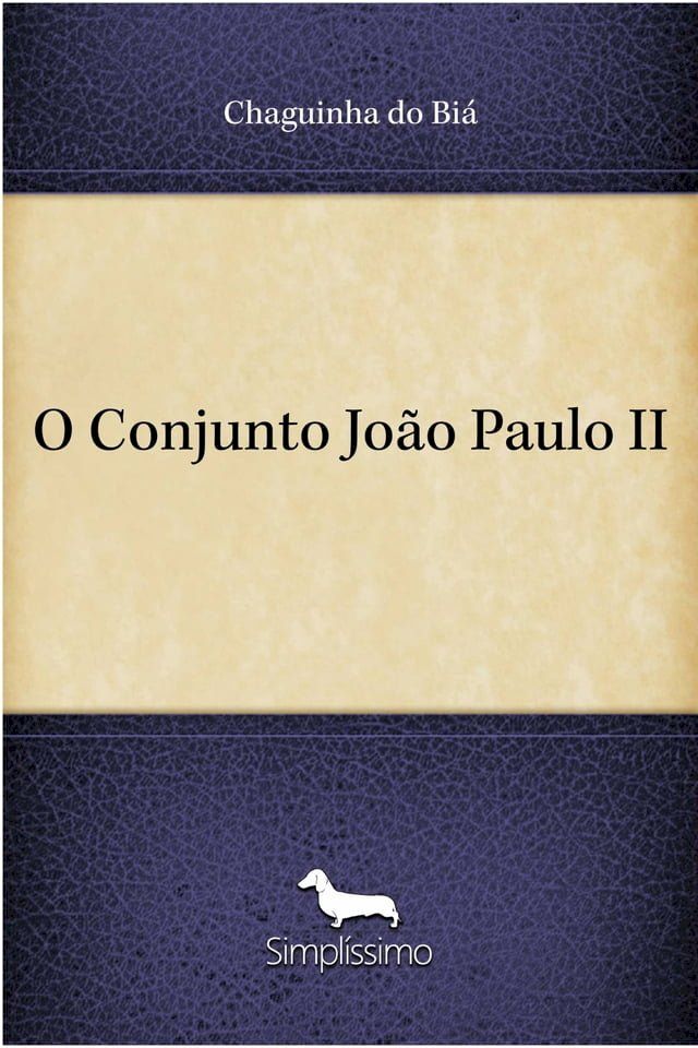  O conjunto Jo&atilde;o Paulo II(Kobo/電子書)