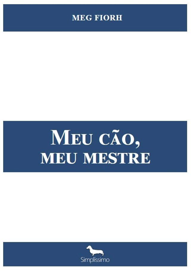  Meu cão, Meu Mestre(Kobo/電子書)