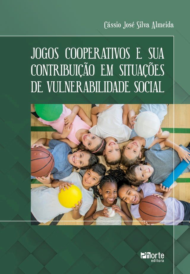  Jogos cooperativos e sua contribuição em situações de vulnerabilidade social(Kobo/電子書)