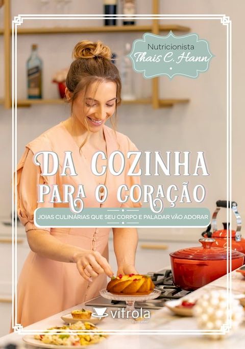 Da cozinha para o coração(Kobo/電子書)