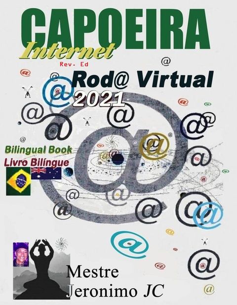 Capoeira Internet Rod@ Virtual 2021(Kobo/電子書)