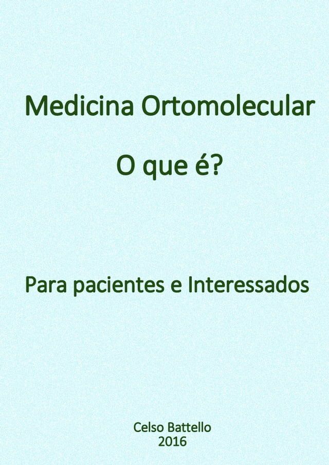  Medicina Ortomolecular - O que é?(Kobo/電子書)