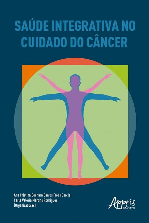 Saúde integrativa no cuidado do câncer(Kobo/電子書)