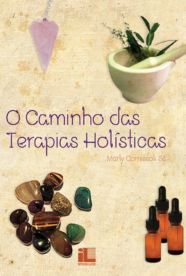  O Caminho das Terapias Holísticas(Kobo/電子書)