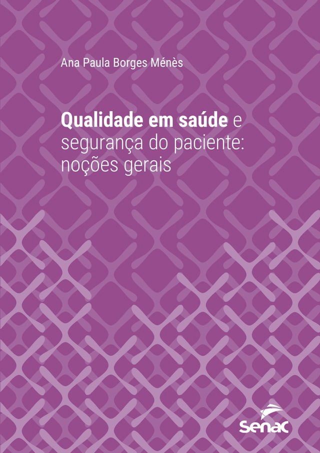  Qualidade em saúde e segurança do paciente(Kobo/電子書)