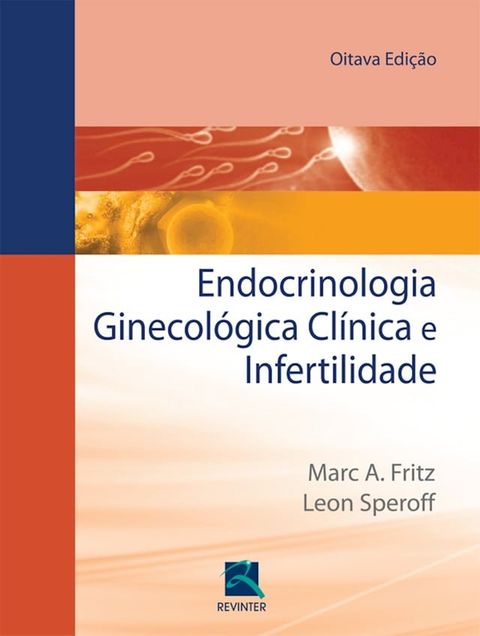 Endocrinologia Ginecologia Clínica e Infertilidade(Kobo/電子書)