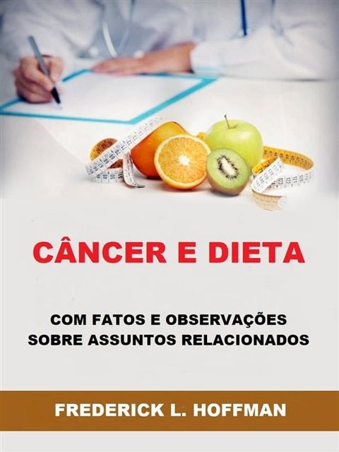 C&acirc;ncer e Dieta (Traduzido)(Kobo/電子書)