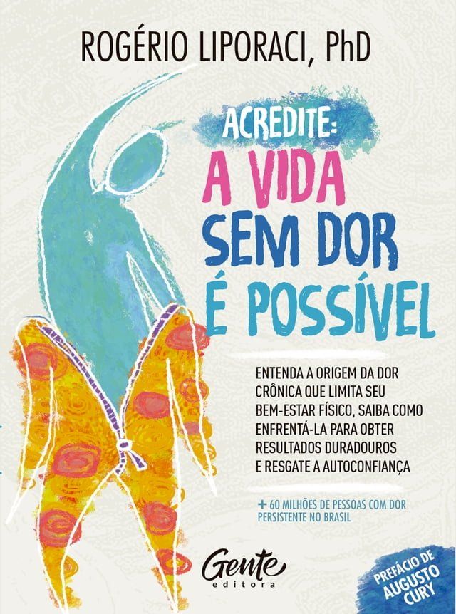  Acredite, a vida sem dor é possível(Kobo/電子書)