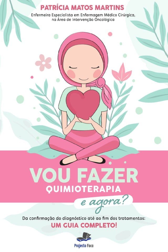  Vou Fazer Quimioterapia! E Agora?(Kobo/電子書)