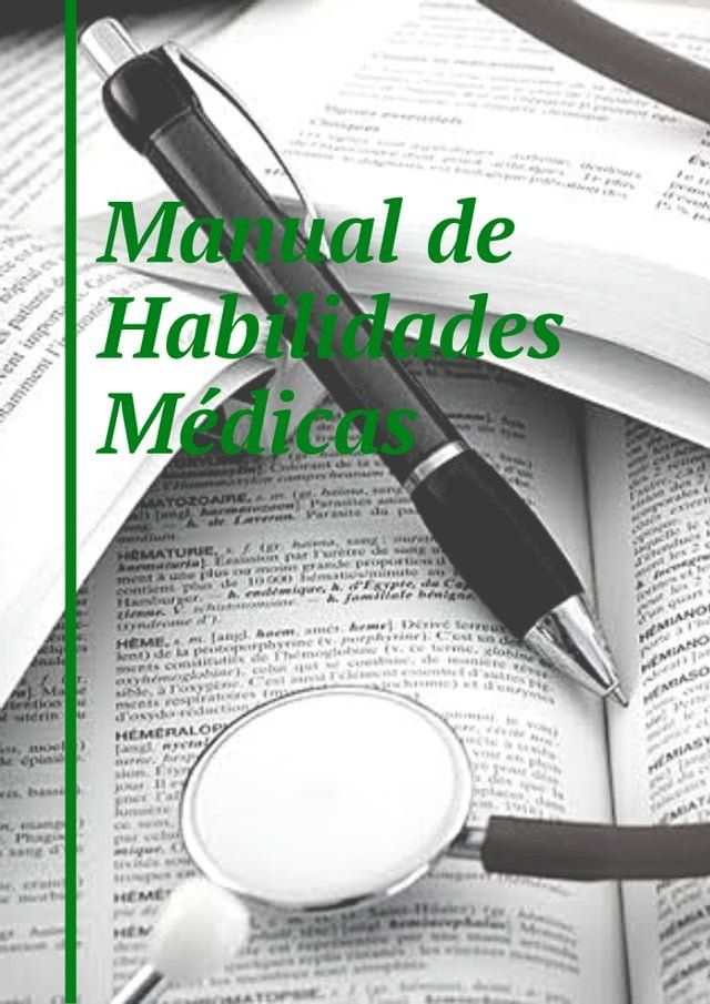  Manual de habilidades médicas(Kobo/電子書)