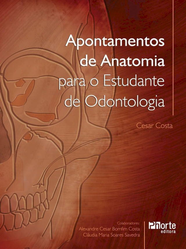  Apontamentos de anatomia para o estudante de odontologia(Kobo/電子書)