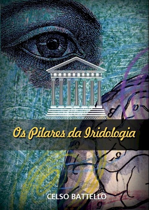 Os Pilares da Iridologia(Kobo/電子書)