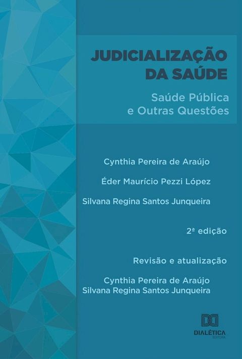 Judicializa&ccedil;&atilde;o da Sa&uacute;de(Kobo/電子書)