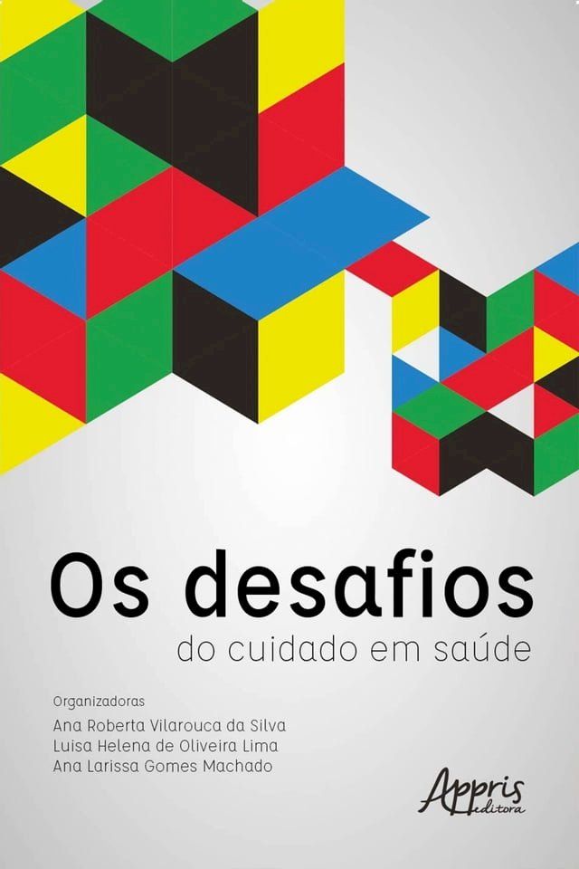  Os Desafios do Cuidado em Saúde(Kobo/電子書)