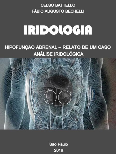 Iridologia - Hipofunção Adrenal(Kobo/電子書)