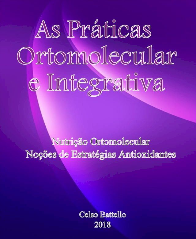  As Práticas Ortomolecular e Integrativa(Kobo/電子書)