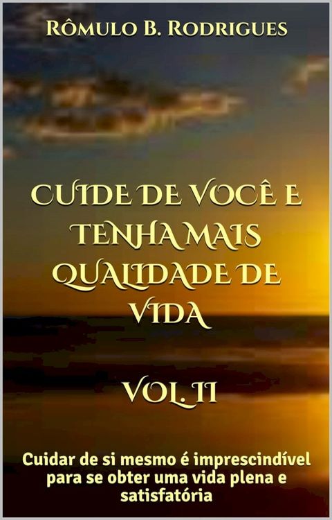 CUIDE DE VOCÊ E TENHA MAIS QUALIDADE DE VIDA VOL. II(Kobo/電子書)