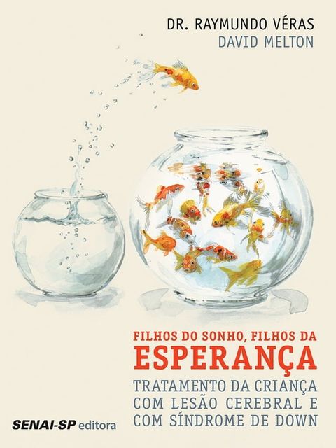 Filhos do sonho, filhos da esperan&ccedil;a(Kobo/電子書)