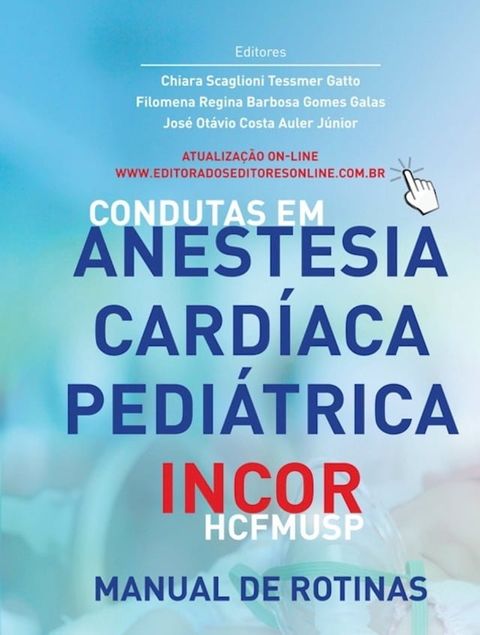 Condutas em anestesia cardíaca pediátrica InCor - HCFMUSP(Kobo/電子書)