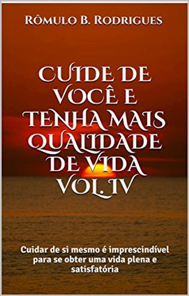  CUIDE DE VOCÊ E TENHA MAIS QUALIDADE DE VIDA VOL. IV(Kobo/電子書)