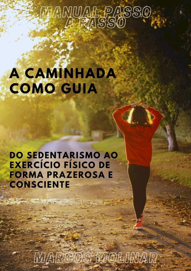  A caminhada como guia(Kobo/電子書)